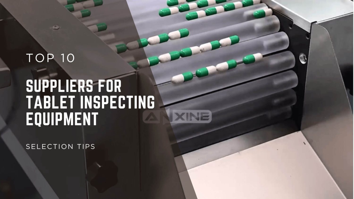 Tablet Inspection Machine Manufacturers