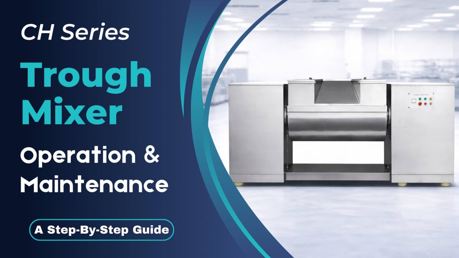 How to Use and Maintain CH Series Trough Mixer