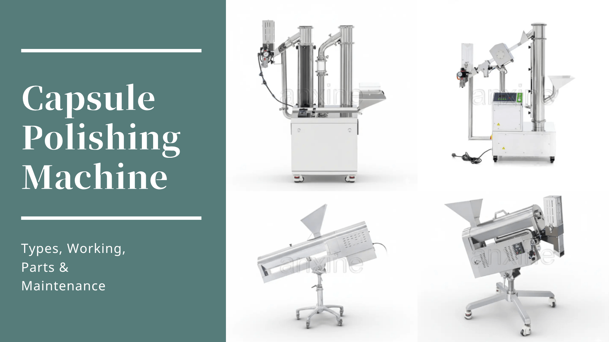 What Is A Capsule Polishing Machine & How Does It Work? - Anxine