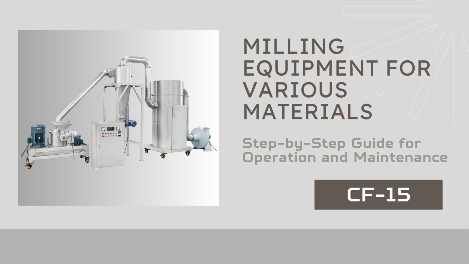 Use and Maintain the Superfine Grinder CF-15