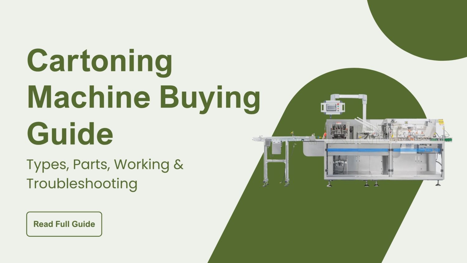 Cartoning Machine Buying Guide