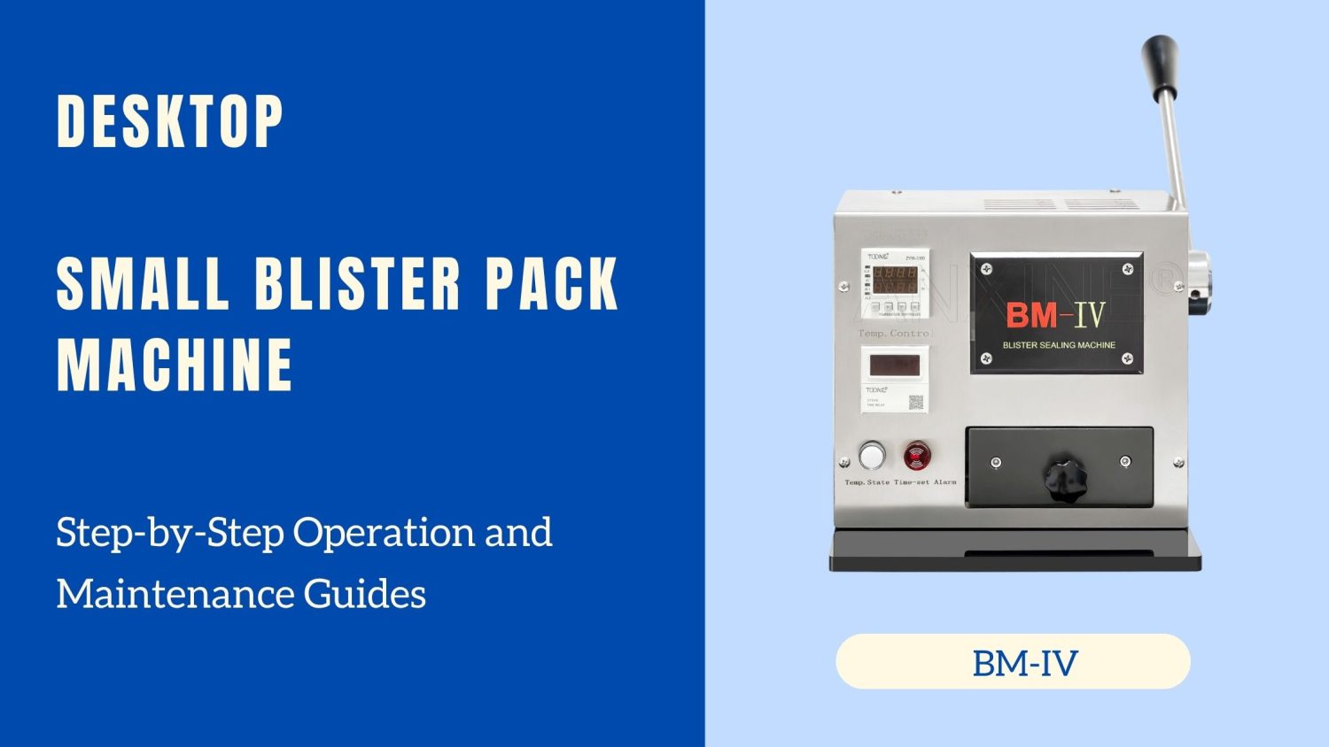 Operate the BM-IV Model for Blister Packaging