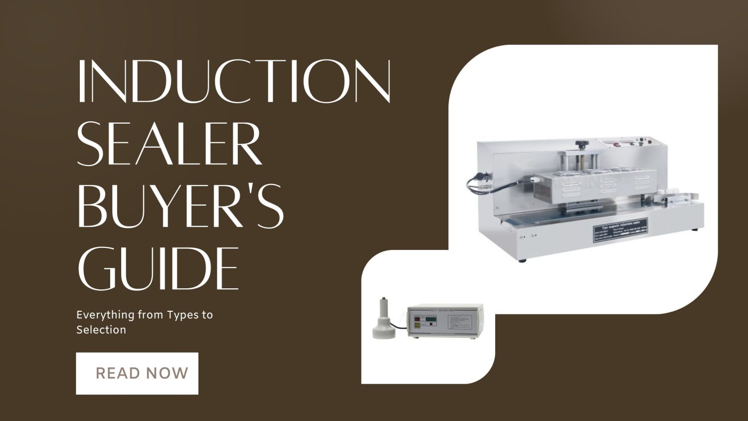 Induction Sealer Buyer's Guide